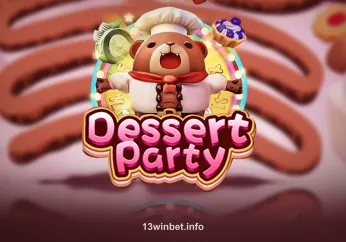Dessert Party tại 13winbet
