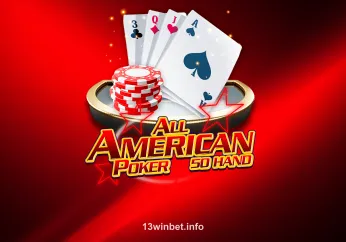 All American Poker 50 Hand tại 13winbet